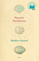 Parasitic Oscillations: Poems 077109941X Book Cover