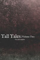 Tall Tales: Volume Two B09FCFP1H7 Book Cover