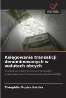 Ksiegowanie transakcji denominowanych w walutach obcych (Polish Edition) 6209795862 Book Cover