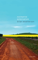 Normative Externalism 0199696535 Book Cover