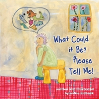 What Could It Be? Please Tell Me! 1735773247 Book Cover