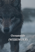 Oceanside (WEREWOLF) B0DT7KQ9WK Book Cover