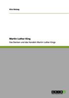 Martin Luther King: Das Denken und das Handeln Martin Luther Kings 3656169993 Book Cover