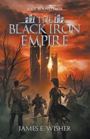 The Black Iron Empire 1685200354 Book Cover