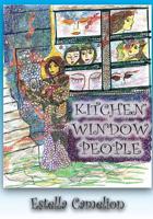 Kitchen Window People 150083002X Book Cover