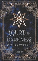 Court of Darkness 1731049412 Book Cover