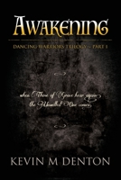 Awakening: Dancing Warriors 1800313950 Book Cover