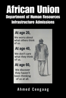 African Union Department of Human Resources Infrastructure Admissions B0G6LXW49K Book Cover