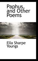 Paphus, and Other Poems 0530703297 Book Cover