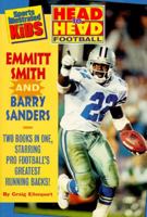 Head to Head Football: Emmitt Smith/Head to Head Football : Barry Sanders/2 Books in 1 Volume (Sports Illustrated for Kids) 0553483145 Book Cover