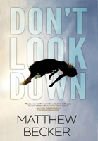 Don't Look Down: a gripping murder mystery thriller full of twists (Run) 1964505127 Book Cover
