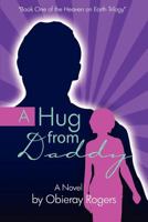 A Hug from Daddy 097640222X Book Cover