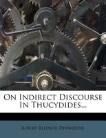 On Indirect Discourse In Thucydides... 1271760894 Book Cover