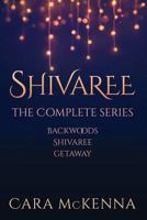 Shivaree: The Complete Series 0997783478 Book Cover