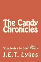 The Candy Chronicles 1986610225 Book Cover