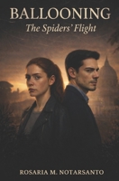 Ballooning: The Spiders’ Flight (The Investigations of Lea Montemurro) B0GQQ6JYMJ Book Cover
