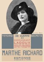 Marthe Richard : Espionne au service de la France 4871872661 Book Cover
