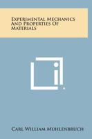 Experimental Mechanics and Properties of Materials 1258792052 Book Cover