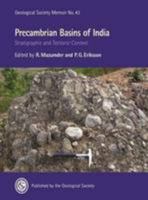 Precambrian Basins of India: Stratigraphic and Tectonic Context 1862397236 Book Cover