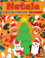 Libro da colorare di Natale Santa Claus per bambini: Una raccolta di cose divertenti e di natale facile da colorare pagine per bambini, bambini piccoli e prescolari 8775773341 Book Cover