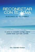 Reconectar Con El Alma 1508673462 Book Cover