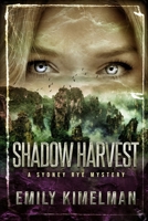 Shadow Harvest 1979229996 Book Cover