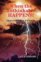 When the unthinkable HAPPENS! 1435719530 Book Cover