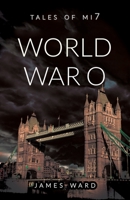 World War O 1913851079 Book Cover