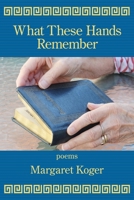 What These Hands Remember 1639801898 Book Cover