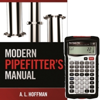 Modern Pipefitter’s Manual & Pipe Trades Pro™ Package 0831136626 Book Cover
