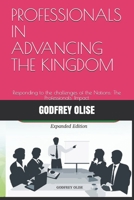 Professionals in Advancing the Kingdom: Responding to the challenges of the Nations: The Professionals' Impact B08GFSZJ9S Book Cover