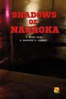 Shadows of Nagaoka: A Daughter's Journey B0GJLHDN83 Book Cover