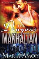 The Dragons of Manhattan 1540703223 Book Cover