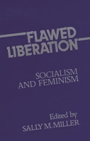 Flawed Liberation: Socialism and Feminism 0313214018 Book Cover