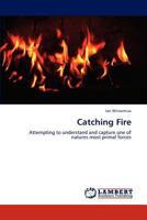 Catching Fire 3659209805 Book Cover