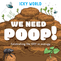 We Need Poop! 1482473003 Book Cover
