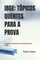 IBGE: TÓPICOS QUENTES PARA A PROVA: Perguntas e Respostas Comentadas (último edital) B0C4MRWPPL Book Cover