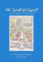 Mr. Scratch's Secret 1448636566 Book Cover