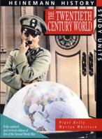 The Twentieth Century World (Heinemann History Study Units) 0431068577 Book Cover