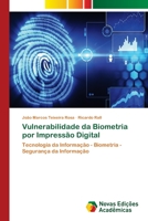Vulnerabilidade da Biometria por Impress�o Digital 6202033312 Book Cover