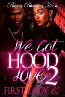 We Got Hood Love 2 1523260378 Book Cover