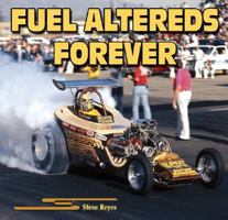 Fuel Altereds Forever 1932494758 Book Cover
