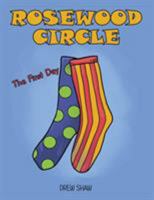 Rosewood Circle: The First Day 1480845221 Book Cover