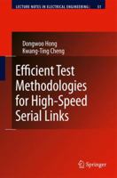 Efficient Test Methodologies For High Speed Serial Links (Lecture Notes In Electrical Engineering) 9048134420 Book Cover