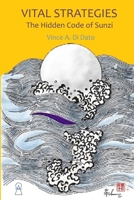 VITAL STRATEGIES: The Hidden Code of Sunzi B0FLD4XFZC Book Cover