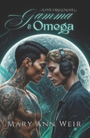 Gamma and Omega: A Five Fangs Novel B0FP2SP4HZ Book Cover