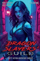 Dragon Slayers' Guild B0CF4NQ25L Book Cover