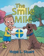 The Smile Mile 1512744255 Book Cover