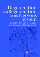 Degeneration and Regeneration in the Nervous System 9058230228 Book Cover