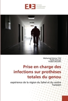 Prise en charge des infections sur prothèses totales du genou 6202286644 Book Cover